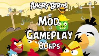 ANGRY BIRDS PLUS Mod Showcase Gameplay (HD 60fps)