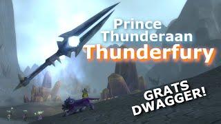 Prince Thunderaan and Thunderfury hand in - Congrats Dwagger!