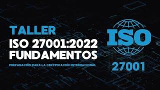 ISO 27001 Fundamentos | Taller Certificación Internacional