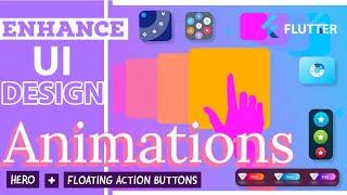 Flutter Hero And FAB Animations || Enhance UI Design with Flutter packages