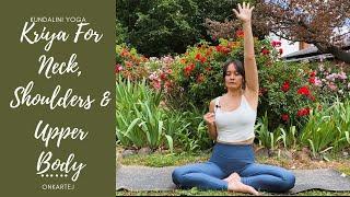 Kundalini Yoga For Neck, Shoulders & Upper Body