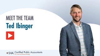 Meet Ted Ibinger with SVA Certified Public Accountants
