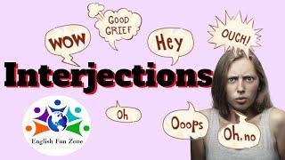 Interjections - Eight Parts of Speech in English