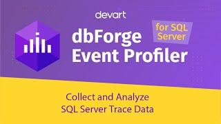 Capture trace data with SQL Server Event Profiler