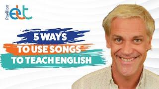 5 ways to use songs to teach English