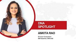 DNA Spotlight   Ankita Rao