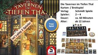 Die Tavernen im Tiefen Thal - let´s play - 2 Spieler - Module 1 - 3