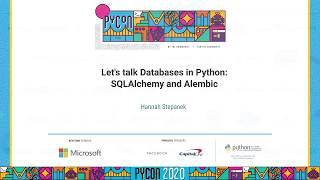 Talk: Hannah Stepanek - Let's talk Databases in Python: SQLAlchemy and Alembic