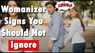 womanizer signs you should not ignore | womanizer | psychology facts