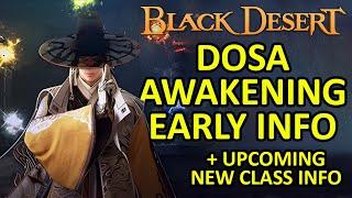 Dosa Awakening Early Info & Upcoming New Class Gender Info Gunslinger Class? Black Desert Online BDO