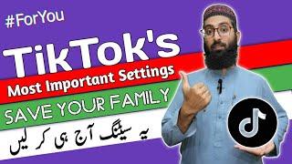 Most Important Tiktok Settings For You & Your Family 2023 || TikTok New Setting 2023 || famtts