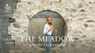 "A Fairy Tale House" | The Meadow Ep. 23 {Interior Designer Lauren Liess' Dream Home}