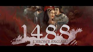 1488 : l'archer anglais - Rebelle