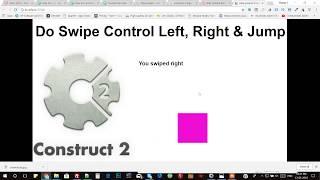 Construct 2 - One trick everyday #3 - Detect swipe