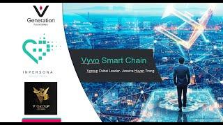 71. Vyvo Smart Chain | VGroup Dubai Taiwanese member shared about Vyvo Smart Chain Project