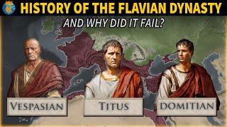 The Flavian Dynasty - History of the Roman Empire (69 - 96 AD)