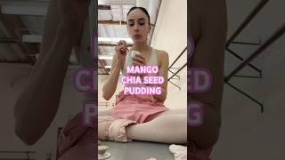 MANGO CHIA SEED PUDDING #ballerina#tastetest#food#vegan#dancer#plantbased#chiaseedpudding#training