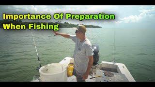 Importance Of Preparation When Fishing - FittedToFish