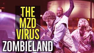 The MZD Virus (ZOMBIELAND) Explored