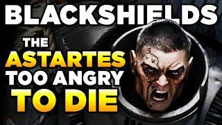 40K - ASTARTES BLACKSHIELDS - Endryd Haar | Warhammer 40,000 Lore/History