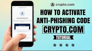 How to Activate ANTI-PHISHING CODE on CRYPTO.COM for better SECURITY | App Tutorial