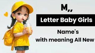 M,, Letter Baby Girls Names || modern Baby Girl Name || Baby Girl Name 2025 || Baby Name 2025