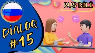  Rus Dilində Dialoq #15 ("Ты кого-то ждёшь?")