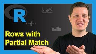 R Select Rows with Partial String Match (2 Examples) | Extract Character Pattern | str_detect & like