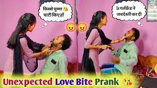 Biwi Ho Gayi Gusse Me Aag Babula |Unexpected Love Bite Prank On Wife|Gone Aggressive|Pyare K Prank