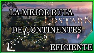  LOST ARK | MEJOR RUTA CONTINENTES | PROGRESO PARA LLEGAR A TIER 3 | Ruta eficiente 