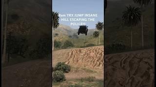 Ram TRX HILL JUMP POLICE CHASE!! #trx #ram #srt #srt8 #trackhawk #dodge #1000hp #hellcat #fastcar