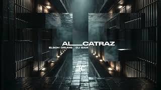 Elson Drums, DJ Sam - Alcatraz