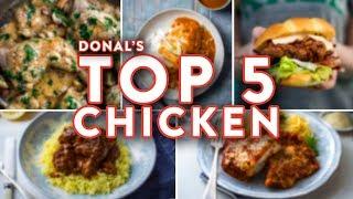 Donal's Top 5 Chicken Recipes! 