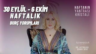 30 Eylül - 6 Ekim 2024 Haftalık Burç Yorumları | Olmaz Denilenler Olacak Bu Hafta!