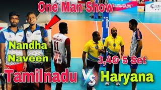 One Man Show  Nandha & Naveen |  Tamilnadu Vs Haryana  3,4 & 5 Set | National Game’s