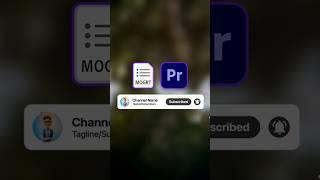  Fully Customizable YouTube Subscribe Button for Adobe Premiere Pro! 