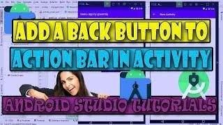 How to #Add A #Back #Button to #Action #Bar In #App | #Android #Studio #Beginner #Tutorials #2022