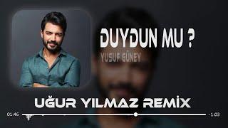 Yusuf Güney - Çok Sevdim Duydun Mu ? ( Uğur Yılmaz Remix )