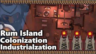 Rum Island Colonization Industrialization - Rimworld #6