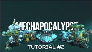 MechApocalypse Tutorial #2