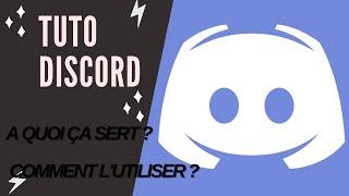 Tutoriel Discord (A quoi ça sert ? comment utiliser ?)