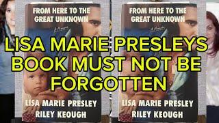 LISA MARIE PRESLEYS BOOK MUST NOT BE FORGOTTEN - DEFENDING ELVIS PRESLEY