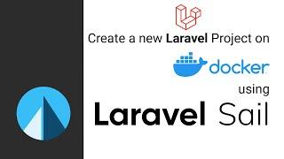 Create your first Laravel Project on Docker using Laravel Sail