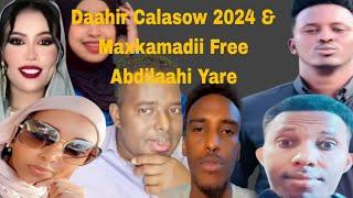 Daahir Calasow 2024 & Maxkamadii Free Abdilaahi Yare Qaybtii labaad.