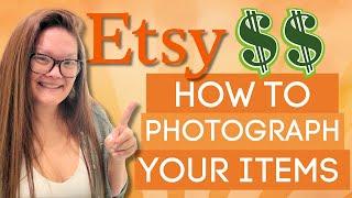 Capture Stunning Photos For Etsy Listings: A Beginner's Guide