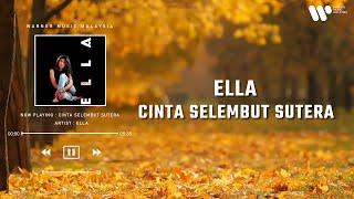 Ella - Cinta Selembut Sutera (Lirik Video)