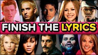 FINISH THE LYRICS  Greatest Hits of All Time  | Music Quiz