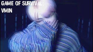 _vmin; game of survival [psycho;au]