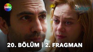 Bahar 20. Bölüm 2. Fragman | "Seni çok seviyorum..."