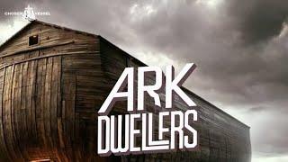 Ark Dwellers | Pastor Erick Bowens | 29 Sep 2024